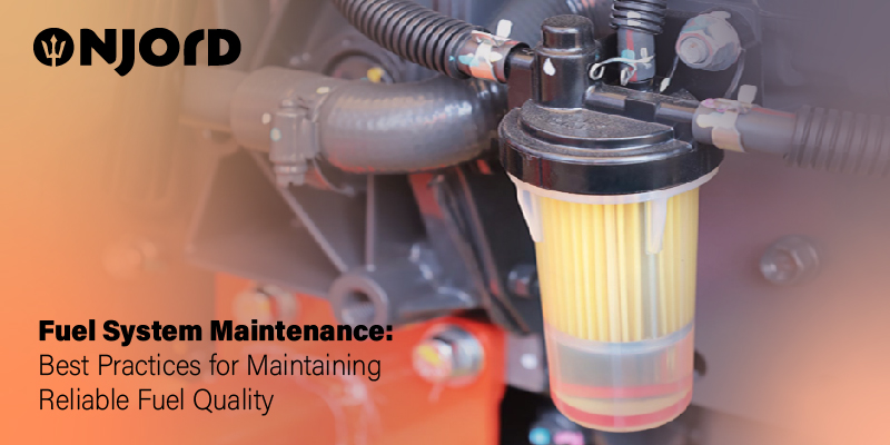 Fuel System Maintenance_ Best Practices for Maintaining Reliable Fuel Quality